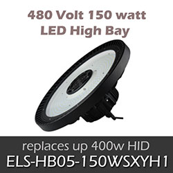 ELS 480 Volt 150 watt LED High Bay